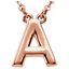 84634:60000:P 14kt Rose Letter "A" Block Initial 16" Necklace