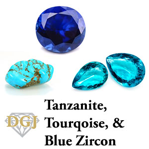 December Birthstone - Blue Zircon, Tanzanite, Turquoise